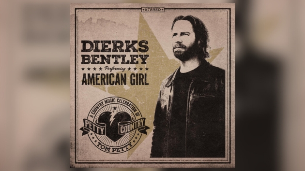 M Dierksbentleyamericangirltompettybigmachinereocrds